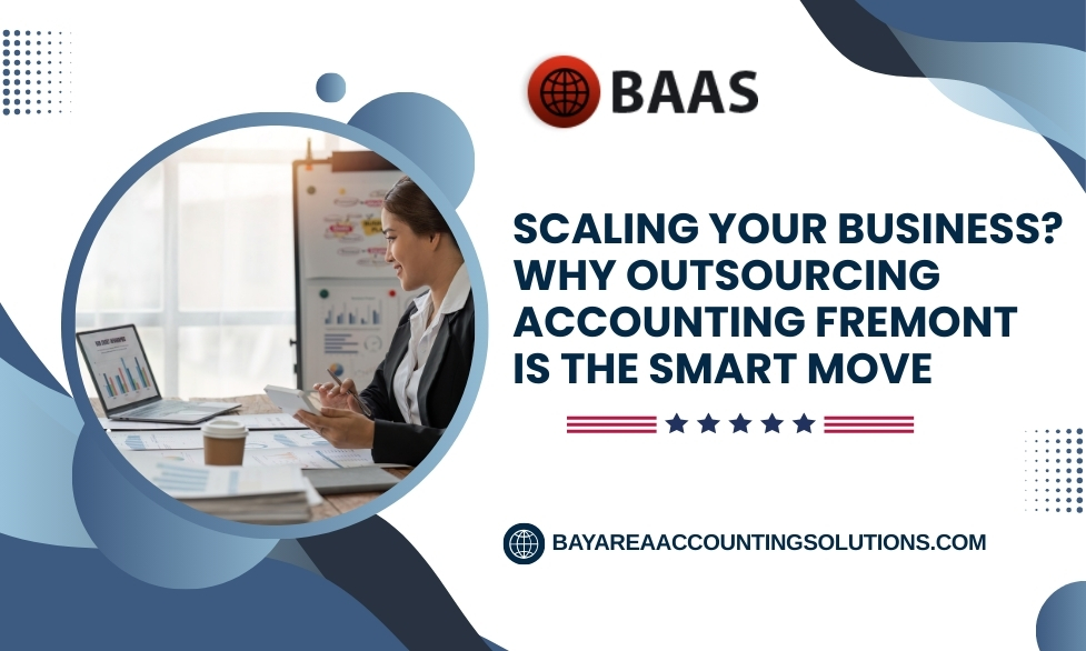 Outsourcing Accounting Fremont