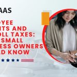 Employee Benefits and Payroll Taxes